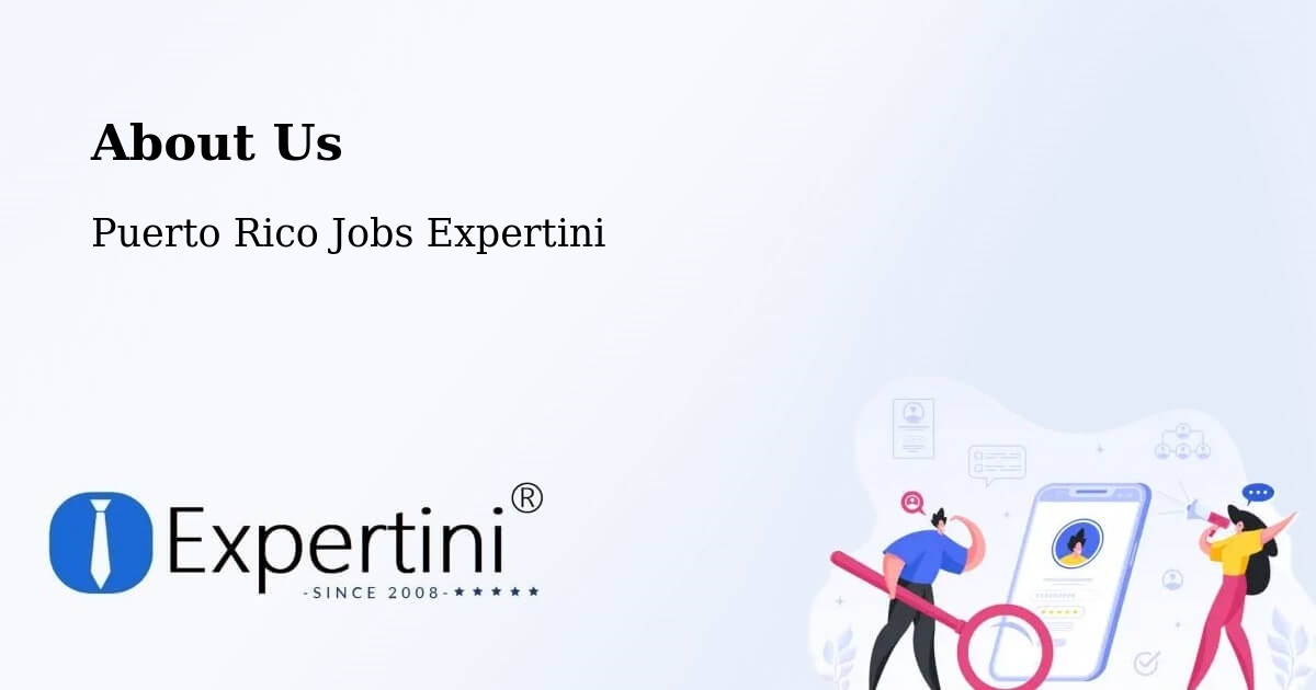 About Expertini Recruitment Platform  – Caguas - Caguas, Puerto Rico Jobs Expertini