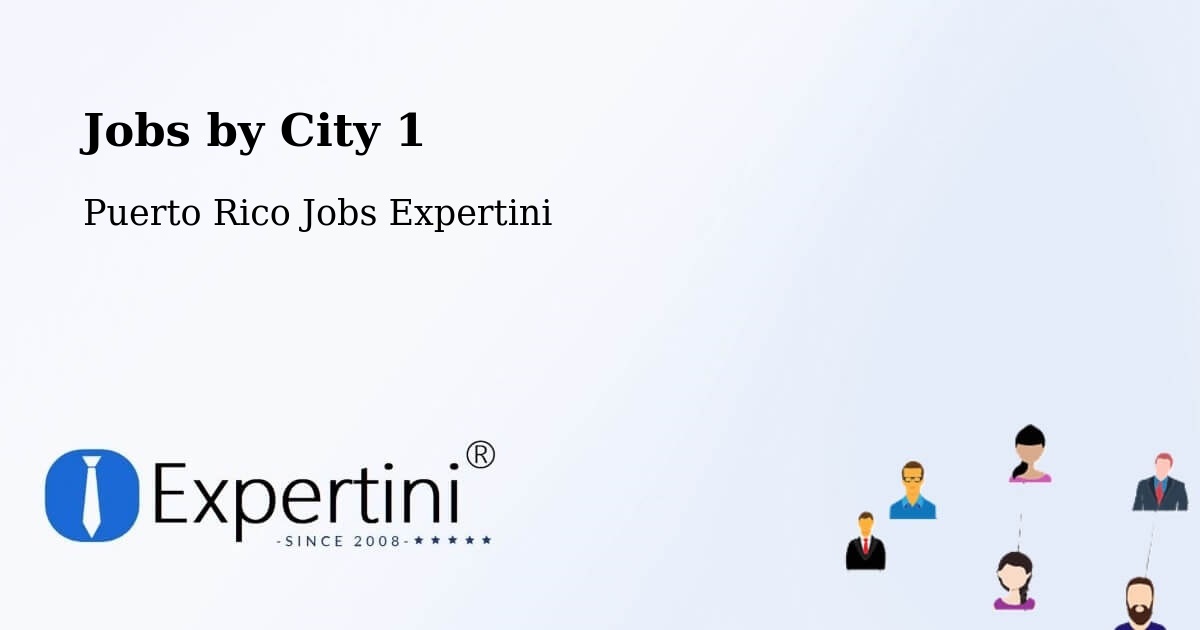 City Jobs in Puerto Rico - Expertini
